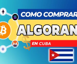 Cómo Comprar Algorand (ALGO) en Cuba