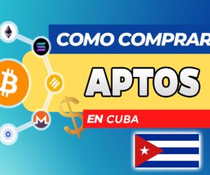 Cómo Comprar Aptos (APT) en Cuba