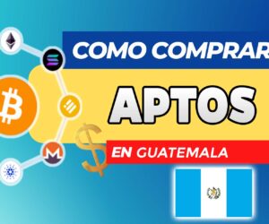 Cómo Comprar Aptos (APT) en Guatemala