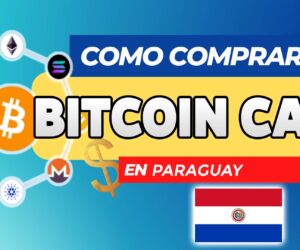 Cómo Comprar Bitcoin Cash (BCH) en Paraguay