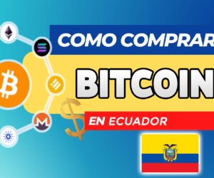 Cómo Comprar Bitcoin (BTC) en Ecuador