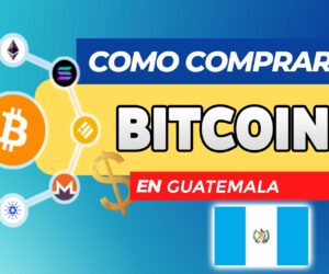 Cómo Comprar Bitcoin (BTC) en Guatemala