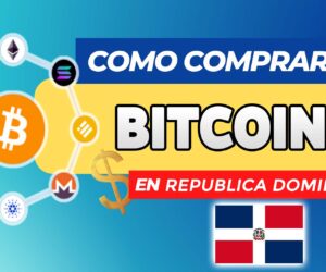 Cómo Comprar Bitcoin (BTC) en República Dominicana