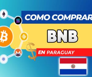 Cómo Comprar BNB (Binance Coin) en Paraguay