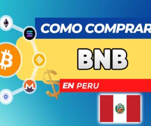 Cómo Comprar BNB (Binance Coin) en Perú
