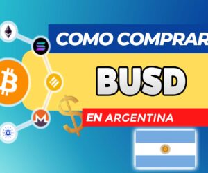Cómo Comprar BUSD (Binance USD) en Argentina