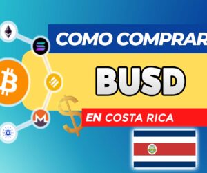 Cómo Comprar BUSD (Binance USD) en Costa Rica