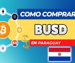 Cómo Comprar BUSD (Binance USD) en Paraguay