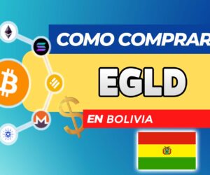 Cómo Comprar EGLD (MultiversX) en Bolivia
