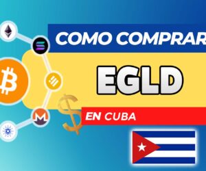 Cómo Comprar EGLD (MultiversX) en Cuba
