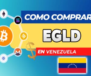 Cómo Comprar EGLD (MultiversX) en Venezuela