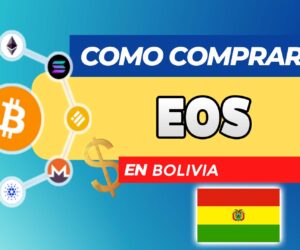 Cómo Comprar EOS (EOS) en Bolivia