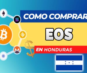 Cómo Comprar EOS (EOS) en Honduras