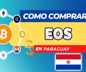 Cómo Comprar EOS (EOS) en Paraguay
