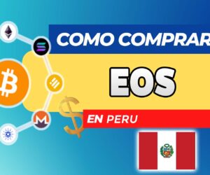 Cómo Comprar EOS (EOS) en Perú