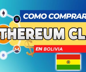 Cómo Comprar Ethereum Classic (ETC) en Bolivia
