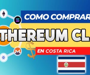 Cómo Comprar Ethereum Classic (ETC) en Costa Rica