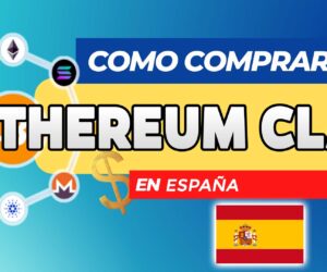 Cómo Comprar Ethereum Classic (ETC) en España