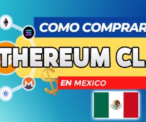 Cómo Comprar Ethereum Classic (ETC) en México