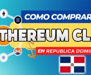 Cómo Comprar Ethereum Classic (ETC) en República Dominicana