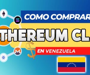Cómo Comprar Ethereum Classic (ETC) en Venezuela