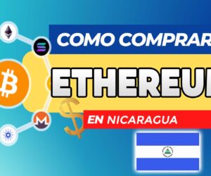 Cómo Comprar Ethereum (ETH) en Nicaragua