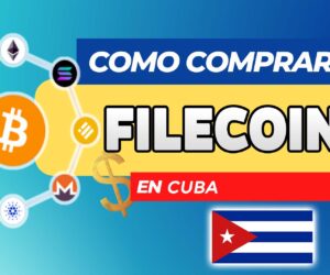 Cómo Comprar Filecoin (FIL) en Cuba