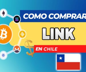 Cómo Comprar LINK (ChainLink) en Chile