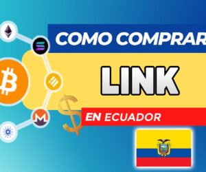 Cómo Comprar LINK (ChainLink) en Ecuador