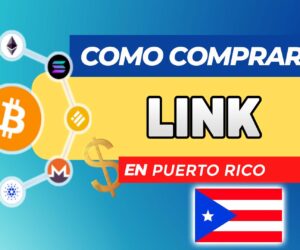 Cómo Comprar LINK (ChainLink) en Puerto Rico