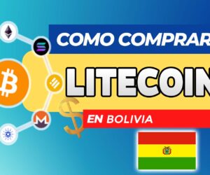 Cómo Comprar Litecoin (LTC) en Bolivia
