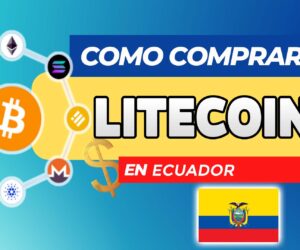 Cómo Comprar Litecoin (LTC) en Ecuador