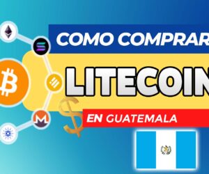 Cómo Comprar Litecoin (LTC) en Guatemala