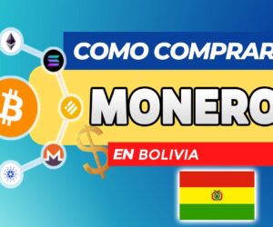 Cómo Comprar Monero (XMR) en Bolivia