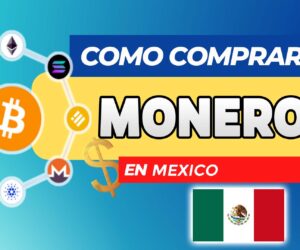 Cómo Comprar Monero (XMR) en México