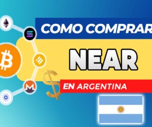 Cómo Comprar NEAR (NEAR Protocol) en Argentina