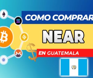 Cómo Comprar NEAR (NEAR Protocol) en Guatemala