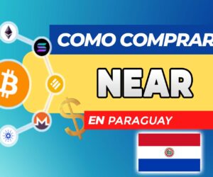 Cómo Comprar NEAR (NEAR Protocol) en Paraguay