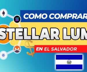 Cómo Comprar Stellar Lumens (XLM) en El Salvador