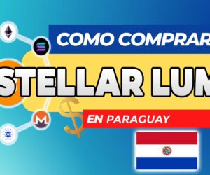 Cómo Comprar Stellar Lumens (XLM) en Paraguay