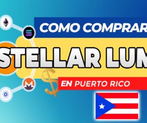 Cómo Comprar Stellar Lumens (XLM) en Puerto Rico