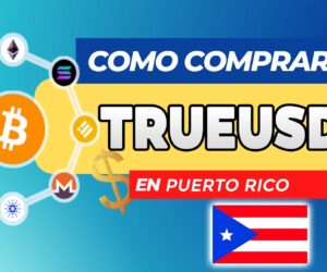 Cómo Comprar TrueUSD (TUSD) en Puerto Rico