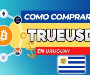 Cómo Comprar TrueUSD (TUSD) en Uruguay