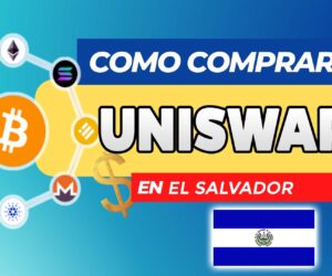 Cómo Comprar Uniswap (UNI) en El Salvador