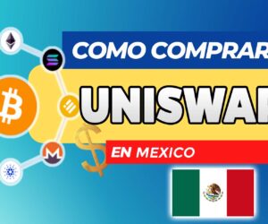 Cómo Comprar Uniswap (UNI) en México