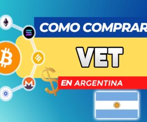 Cómo Comprar VET (VeChain) en Argentina