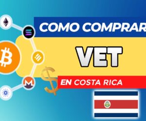 Cómo Comprar VET (VeChain) en Costa Rica
