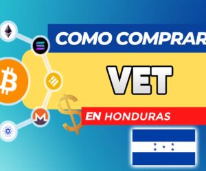 Cómo Comprar VET (VeChain) en Honduras