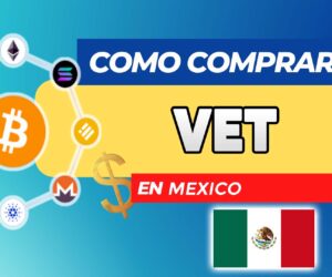 Cómo Comprar VET (VeChain) en México