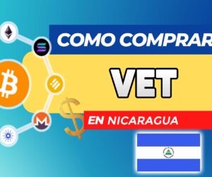 Cómo Comprar VET (VeChain) en Nicaragua